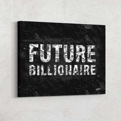 "Future Billionaire" money inspirational canvas art