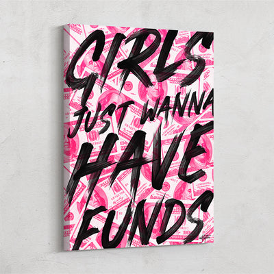 Girls just want to have funds motivational wall art.