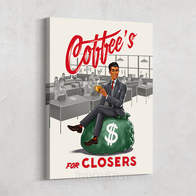 Inktuitive coffee's for closers sales team motivational wall canvas art