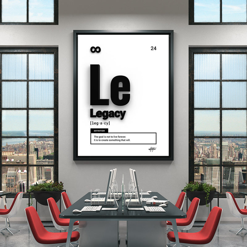 Motivational wall art in a modern office with the word Legacy