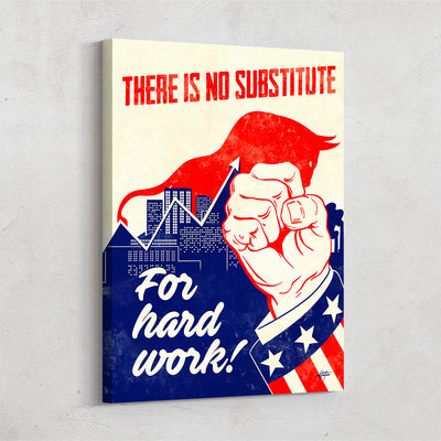 There is no substitute for hard work motivational canvas art