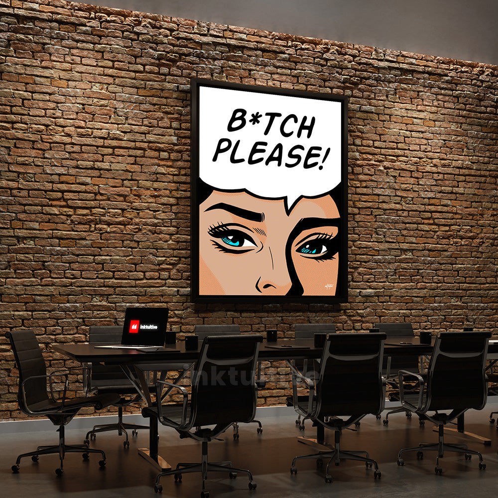 Betch Please B*tch Please: Striking Unapologetic Inspirational Canvas Art – Inktuitive