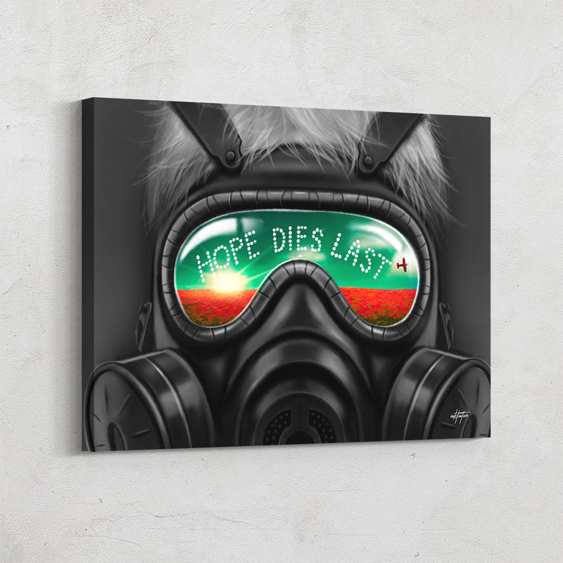 "Hope Dies Last" gas mask inspirational canvas art.