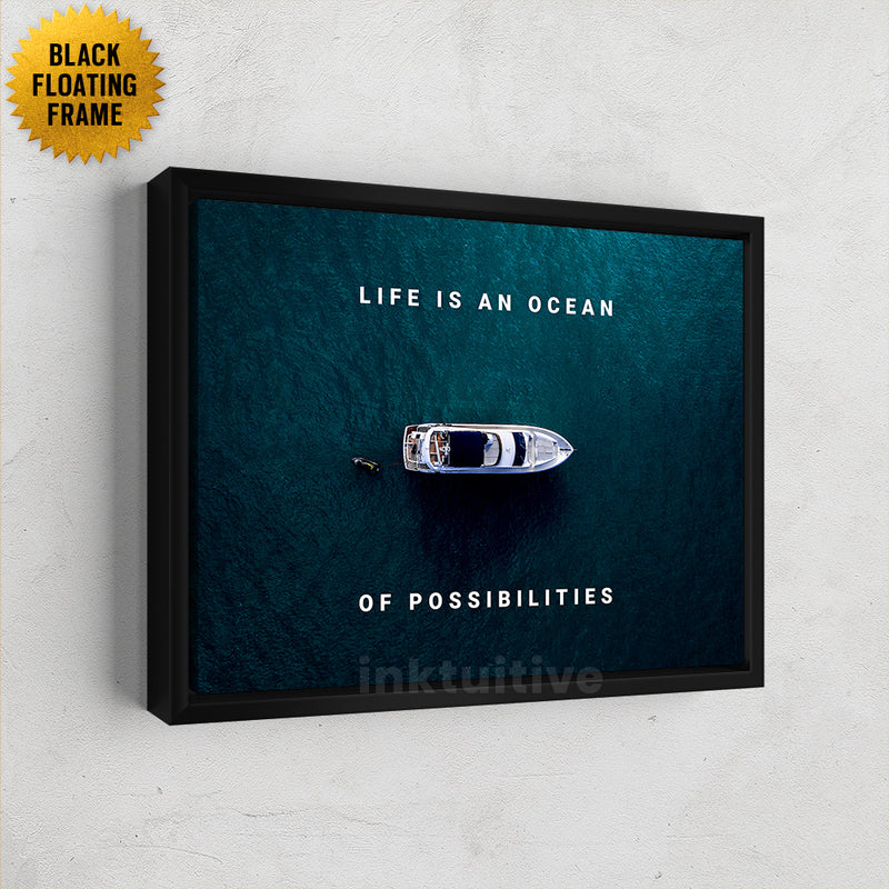 Inktuitive ocean of possibilities yacht boat sea modern motivational canvas art - black floating frame