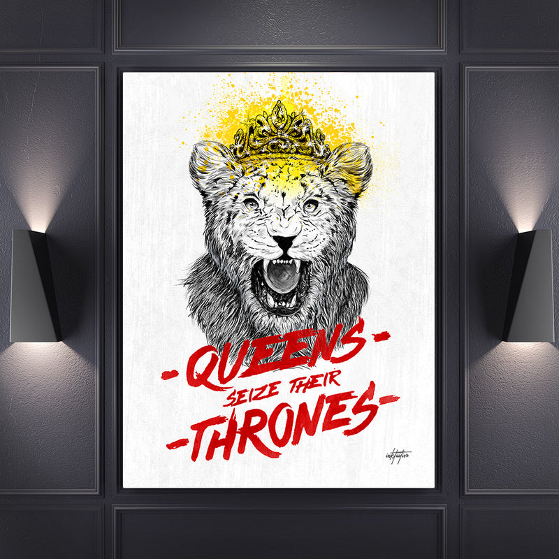 "Queens Seize Their Thrones", motivational canvas art.