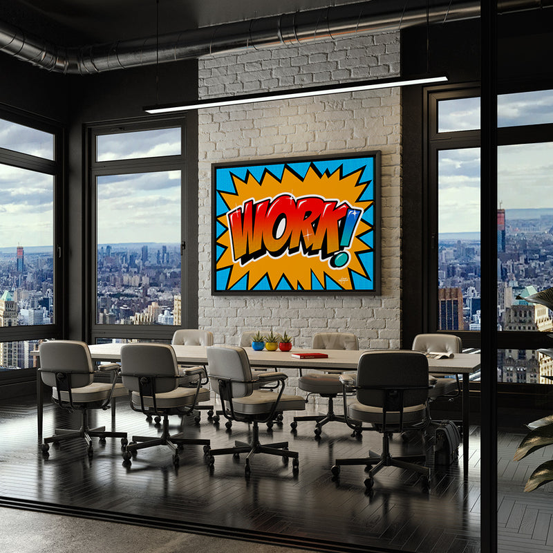 "Work" comic motivational wall art for office board room.